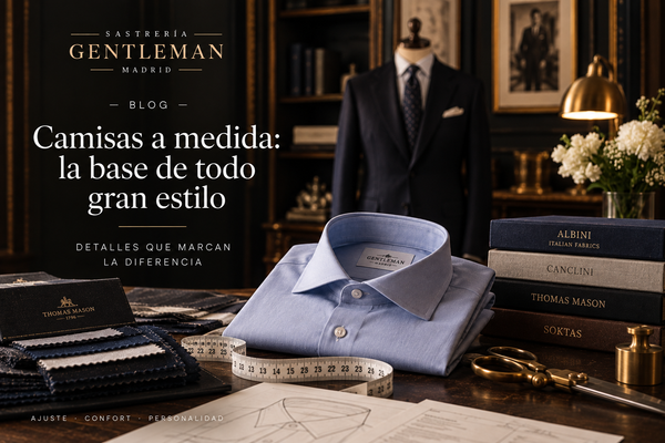 Sastrería a medida en Madrid - camisa, tejidos y herramientas de Sastrería Gentleman